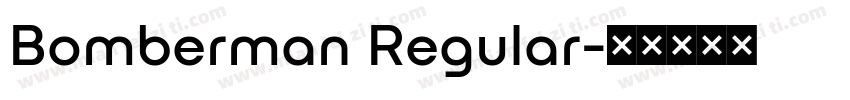 Bomberman Regular字体转换